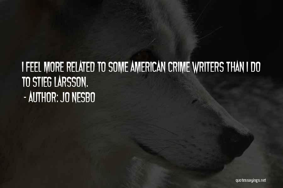 American Writers Quotes By Jo Nesbo