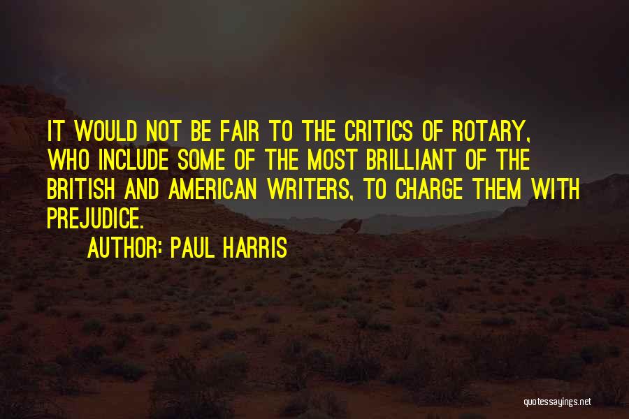 American Writers Quotes By Paul Harris