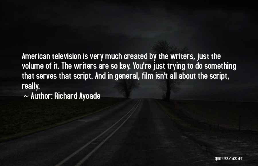 American Writers Quotes By Richard Ayoade