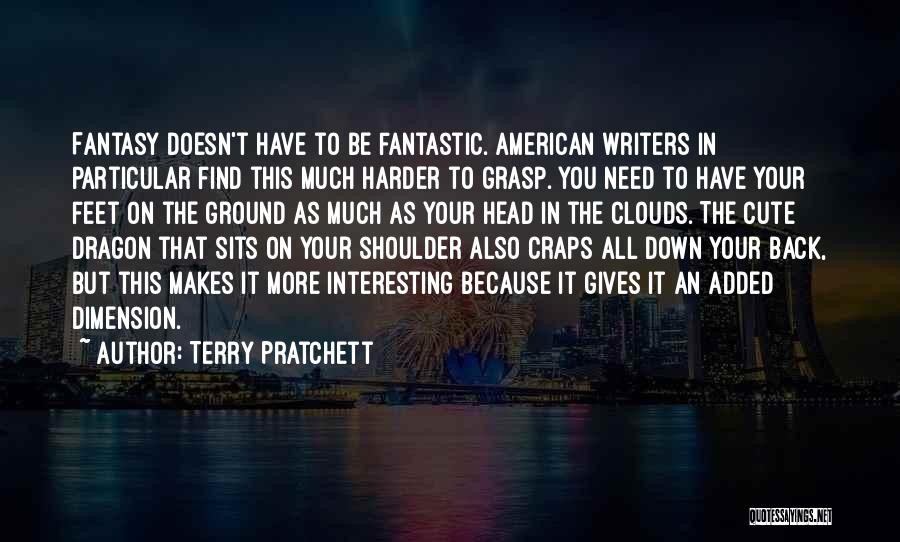 American Writers Quotes By Terry Pratchett