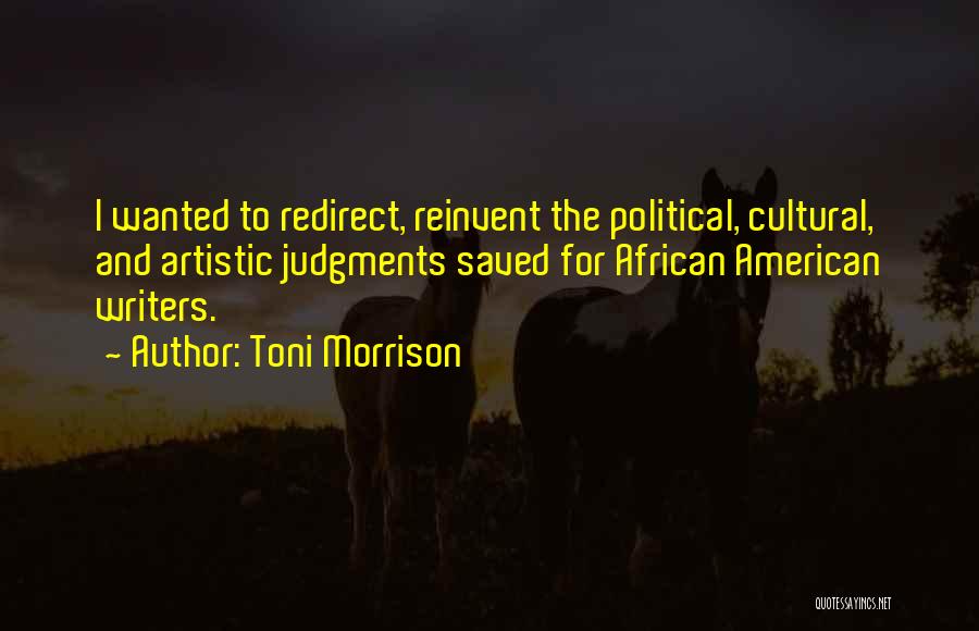 American Writers Quotes By Toni Morrison