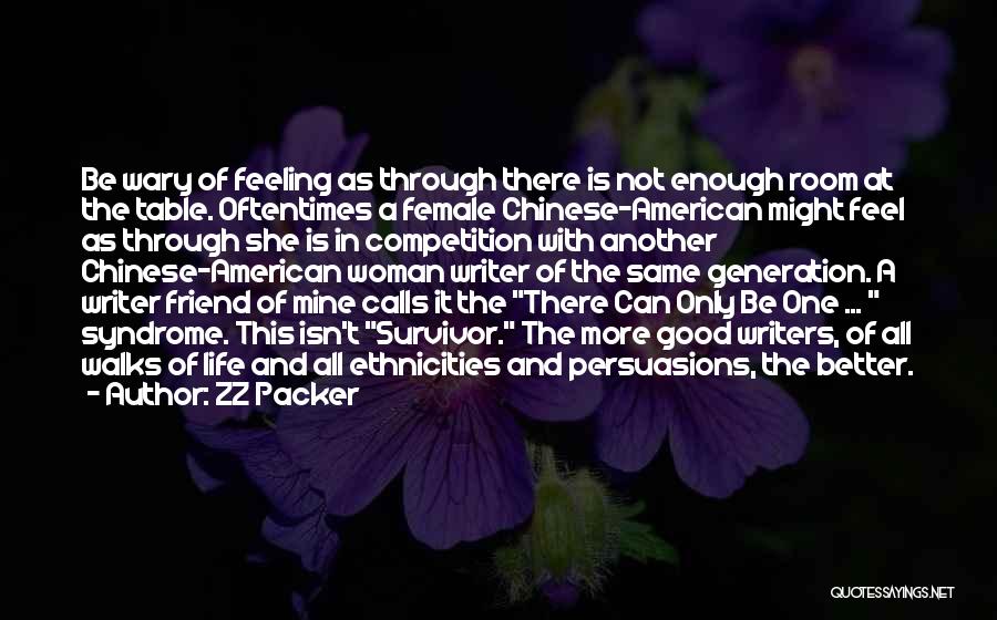 American Writers Quotes By ZZ Packer