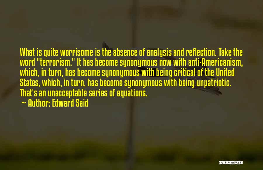 Americanism Quotes By Edward Said