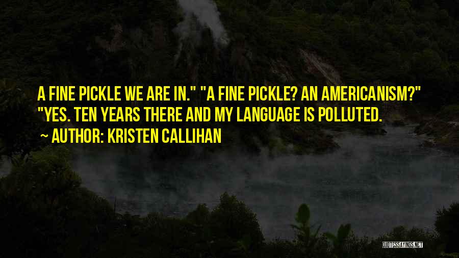 Americanism Quotes By Kristen Callihan