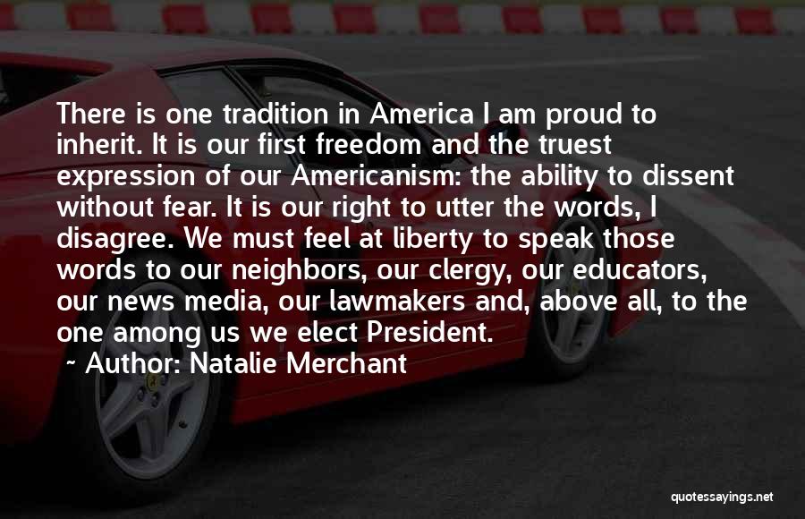 Americanism Quotes By Natalie Merchant