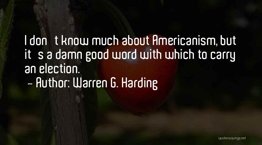 Americanism Quotes By Warren G. Harding