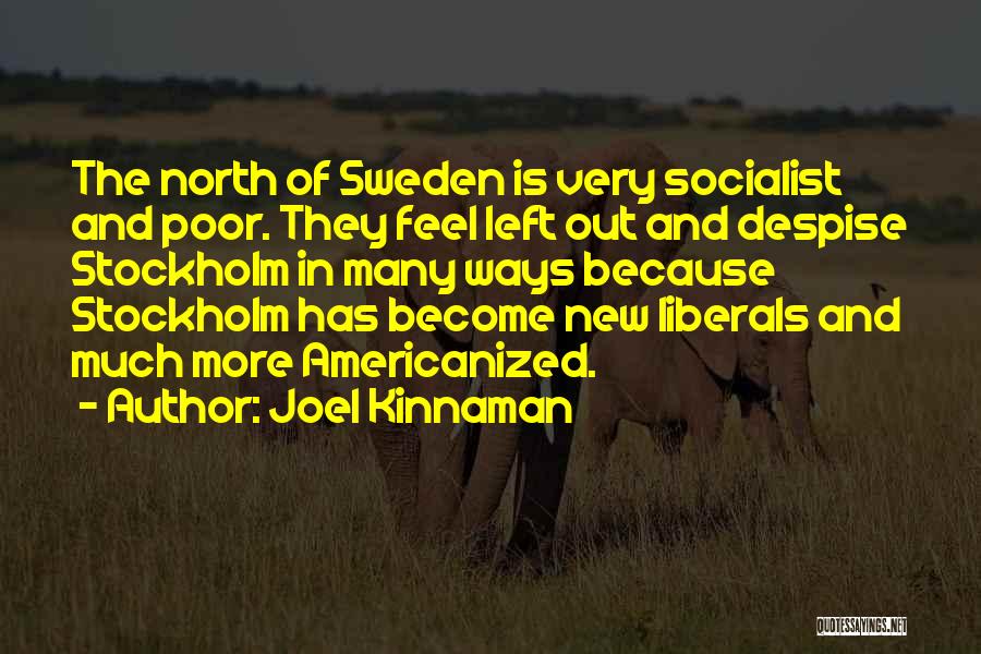 Americanized Quotes By Joel Kinnaman