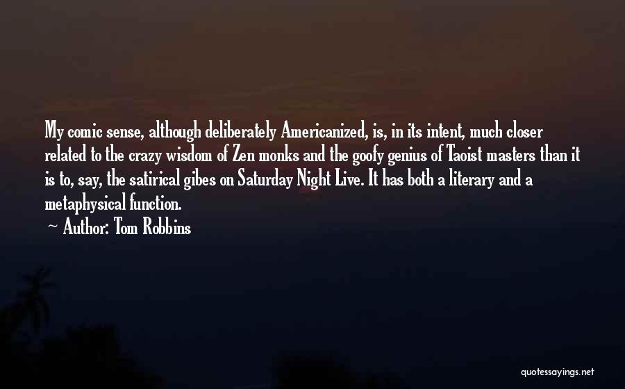 Americanized Quotes By Tom Robbins