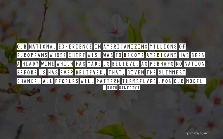 Americanizing Quotes By Ruth Benedict Americanizing Quotes By Ruth Benedict