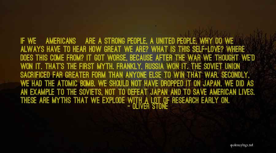 Americans Myths Quotes By Oliver Stone Americans Myths Quotes By Oliver Stone