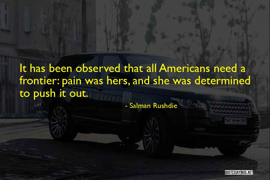 Americans Need Quotes By Salman Rushdie Americans Need Quotes By Salman Rushdie