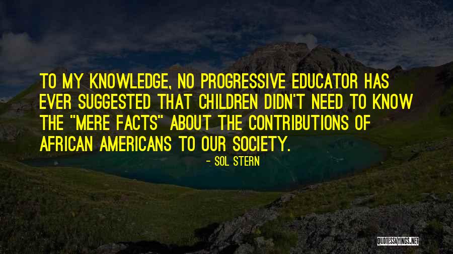 Americans Need Quotes By Sol Stern Americans Need Quotes By Sol Stern