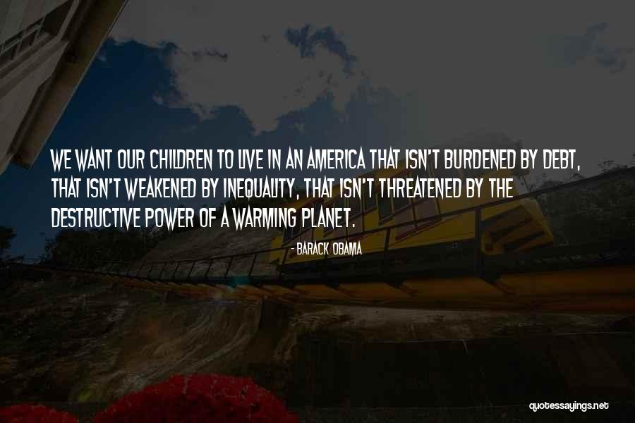 America's Debt Quotes By Barack Obama America's Debt Quotes By Barack Obama