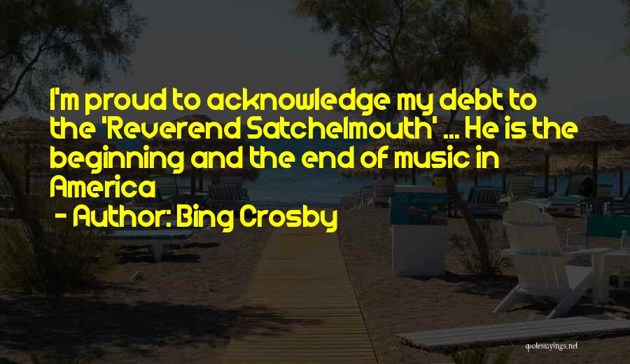 America's Debt Quotes By Bing Crosby