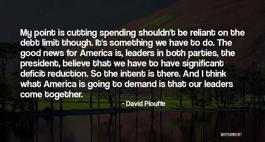 America's Debt Quotes By David Plouffe