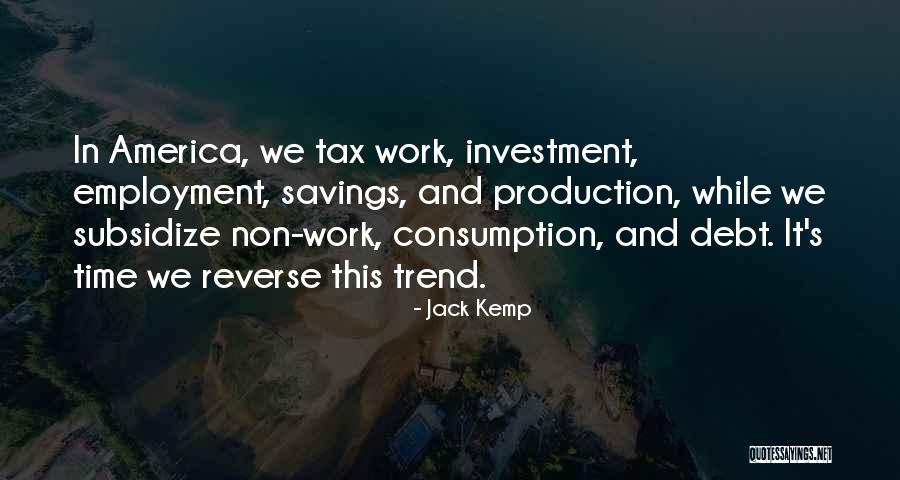 America's Debt Quotes By Jack Kemp America's Debt Quotes By Jack Kemp