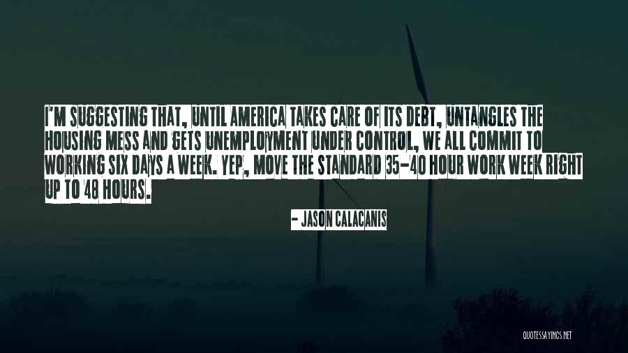 America's Debt Quotes By Jason Calacanis