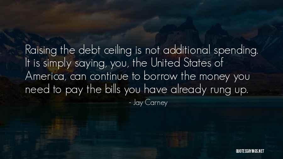 America's Debt Quotes By Jay Carney