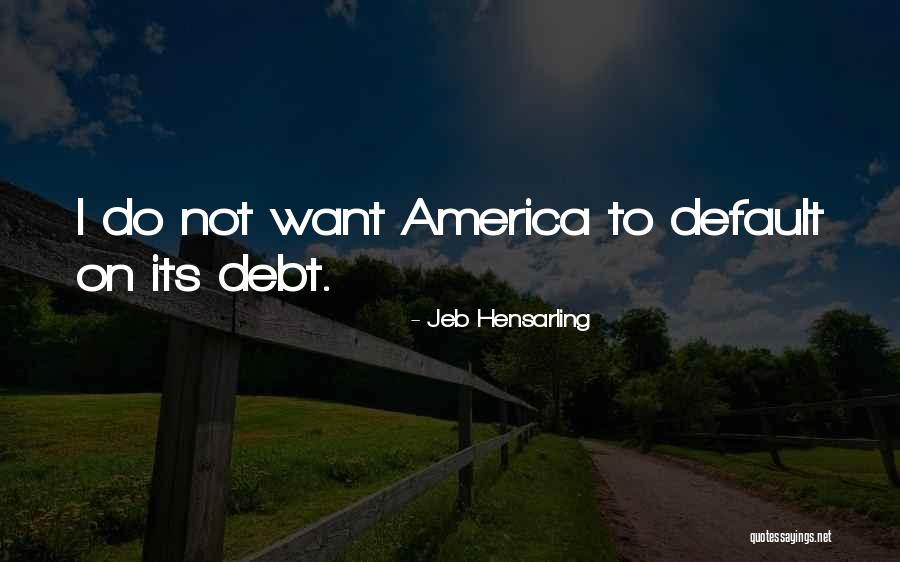 America's Debt Quotes By Jeb Hensarling