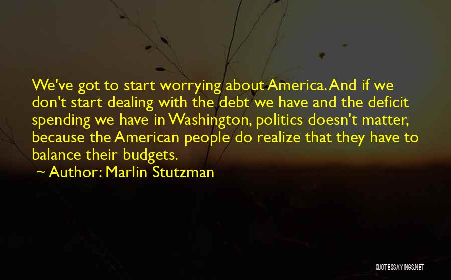 America's Debt Quotes By Marlin Stutzman