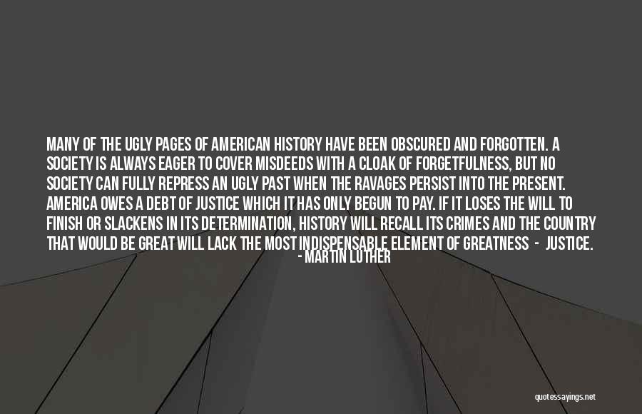 America's Debt Quotes By Martin Luther America's Debt Quotes By Martin Luther