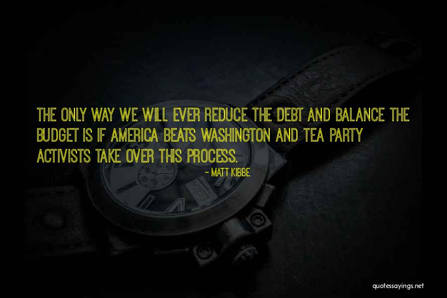 America's Debt Quotes By Matt Kibbe America's Debt Quotes By Matt Kibbe