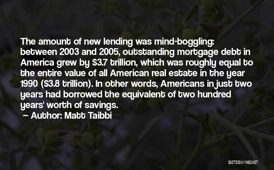 America's Debt Quotes By Matt Taibbi