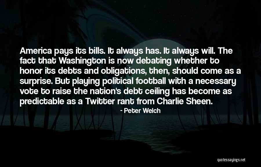America's Debt Quotes By Peter Welch America's Debt Quotes By Peter Welch