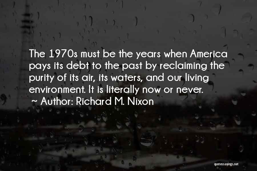America's Debt Quotes By Richard M. Nixon