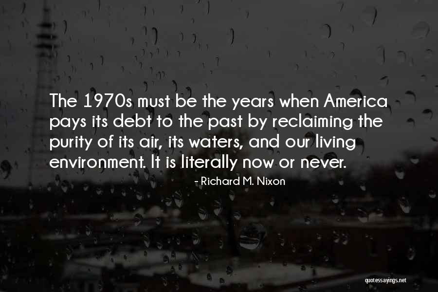 America's Debt Quotes By Richard M. Nixon