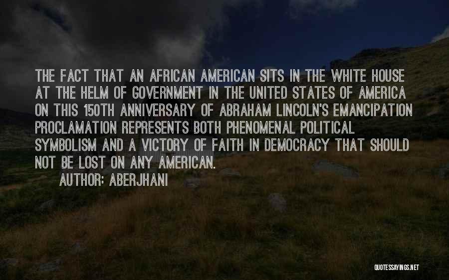 America's Democracy Quotes By Aberjhani
