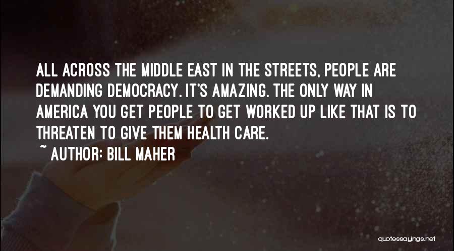America's Democracy Quotes By Bill Maher