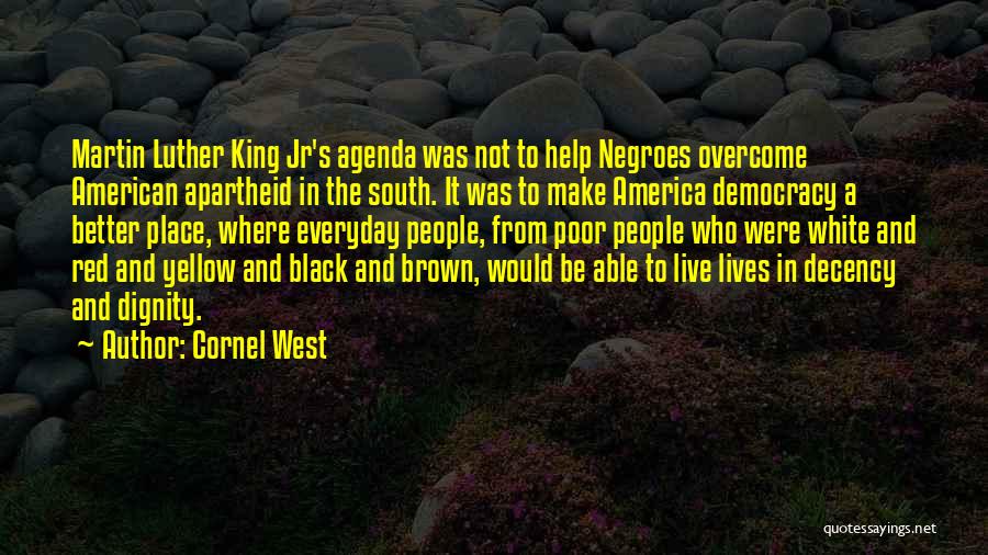 America's Democracy Quotes By Cornel West