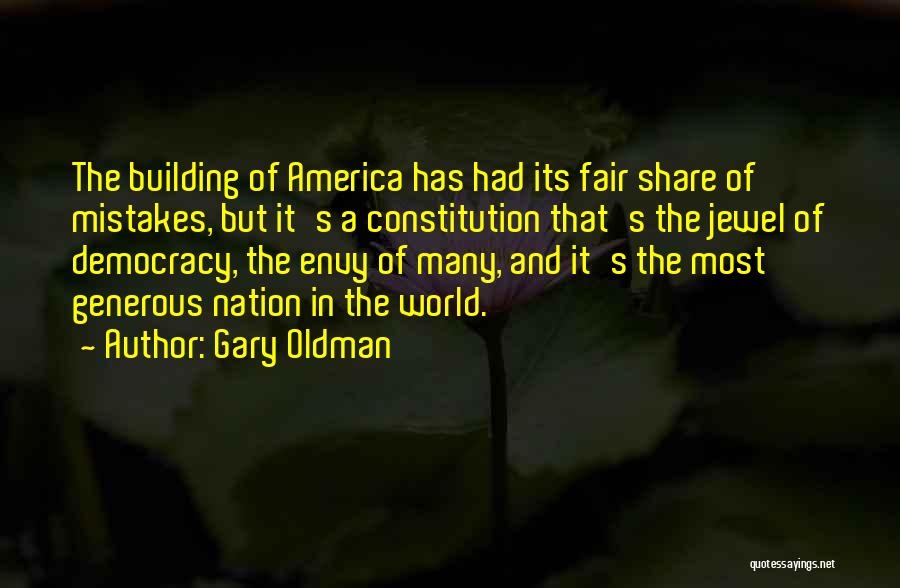 America's Democracy Quotes By Gary Oldman