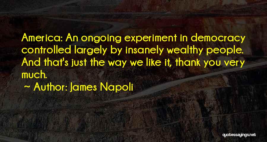 America's Democracy Quotes By James Napoli