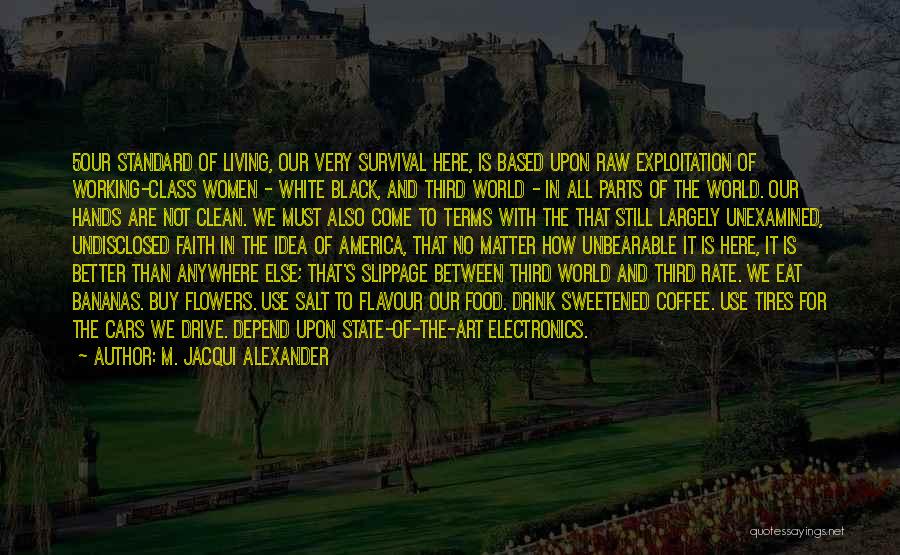 America's Democracy Quotes By M. Jacqui Alexander