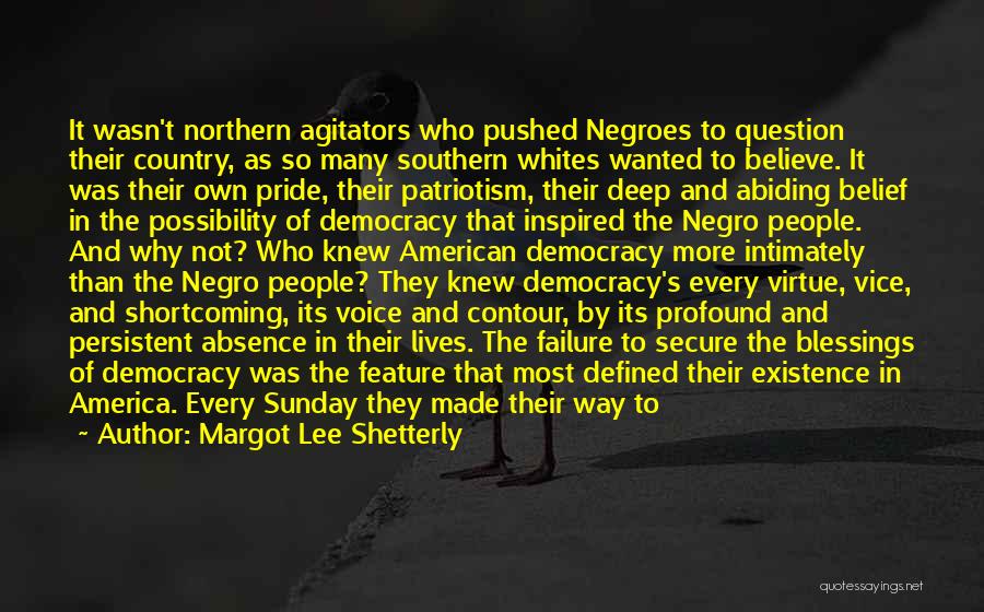 America's Democracy Quotes By Margot Lee Shetterly