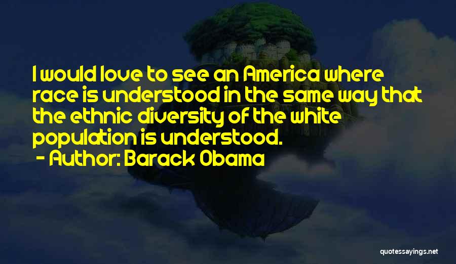 America's Diversity Quotes By Barack Obama