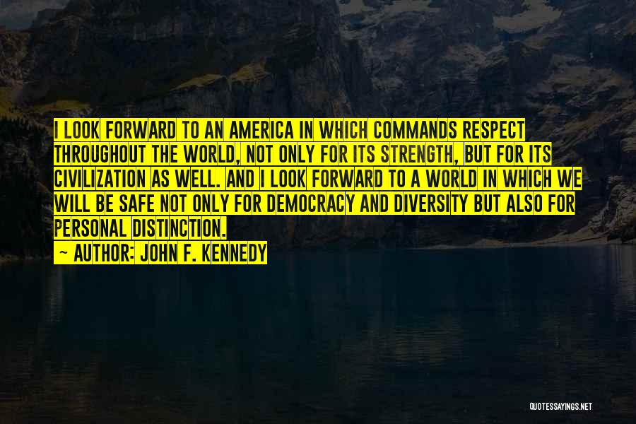 America's Diversity Quotes By John F. Kennedy