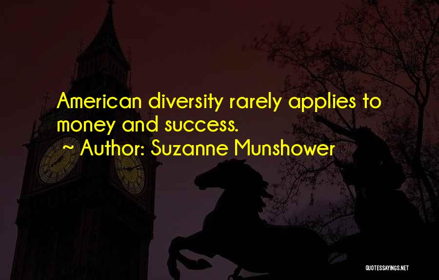 America's Diversity Quotes By Suzanne Munshower