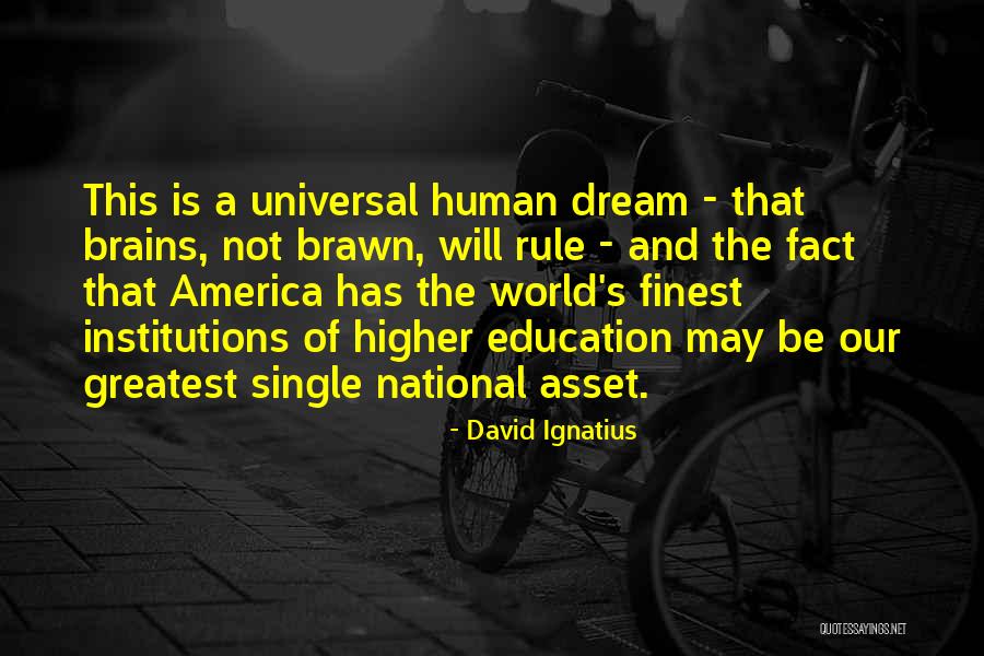 America's Education Quotes By David Ignatius America's Education Quotes By David Ignatius