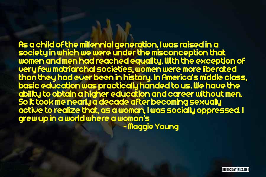 America's Education Quotes By Maggie Young America's Education Quotes By Maggie Young