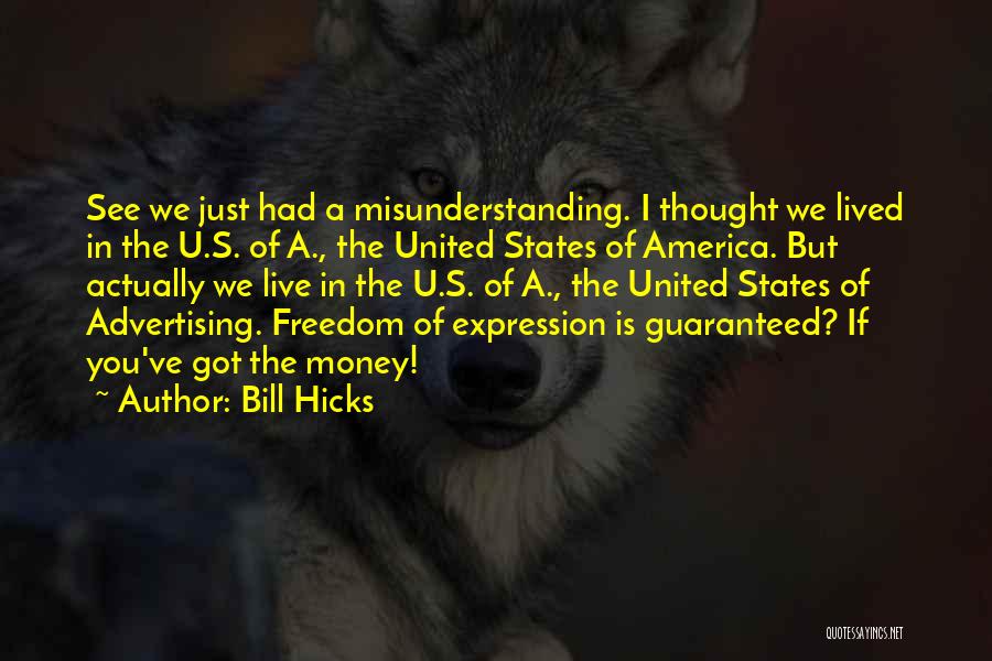 America's Freedom Quotes By Bill Hicks