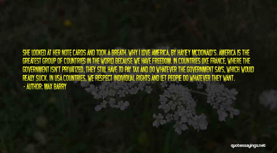 America's Freedom Quotes By Max Barry