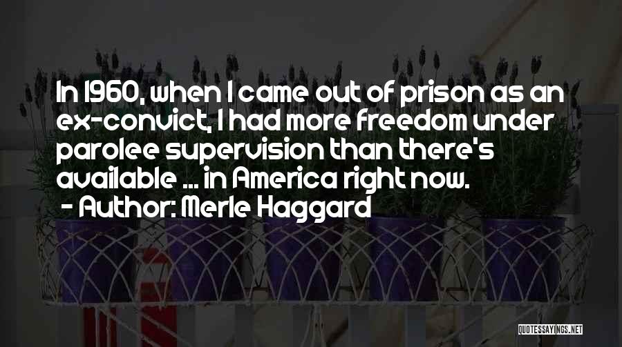 America's Freedom Quotes By Merle Haggard