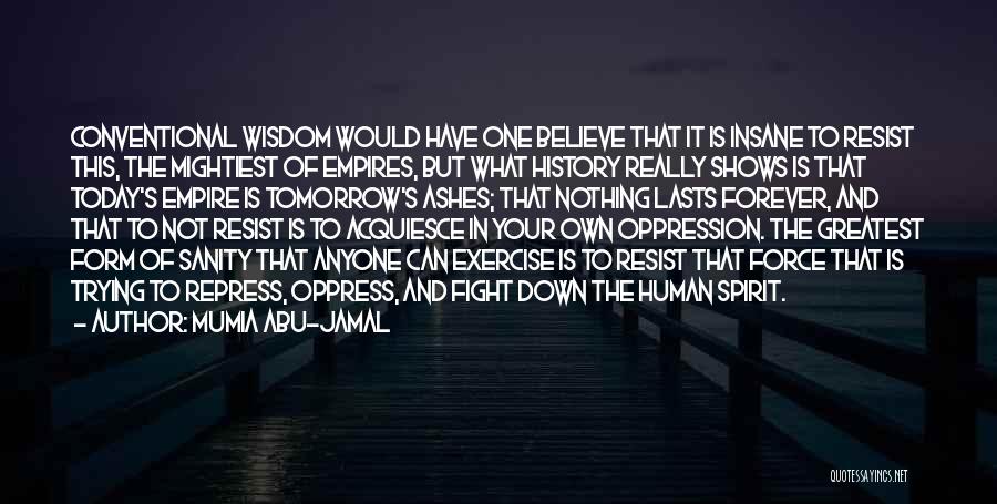 America's Freedom Quotes By Mumia Abu-Jamal