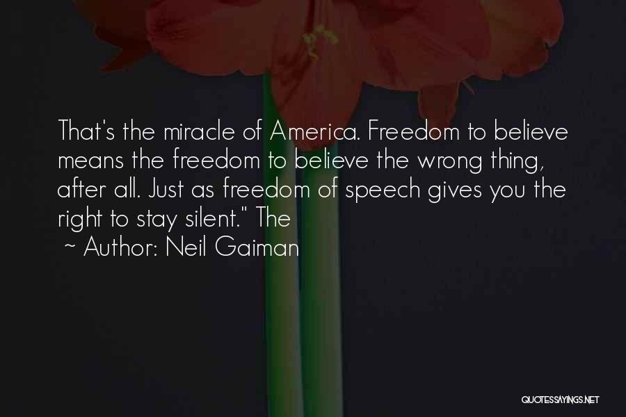 America's Freedom Quotes By Neil Gaiman