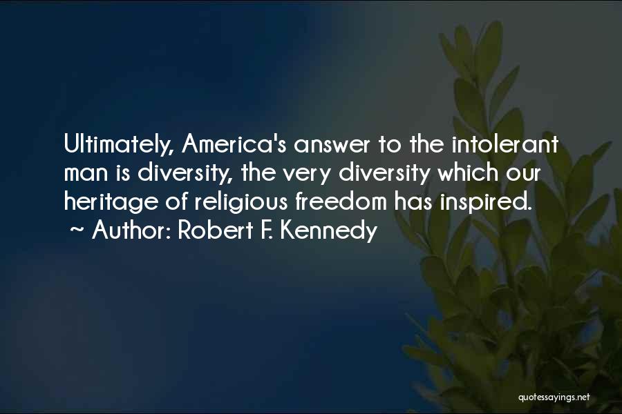 America's Freedom Quotes By Robert F. Kennedy America's Freedom Quotes By Robert F. Kennedy