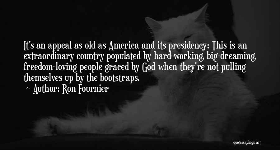 America's Freedom Quotes By Ron Fournier