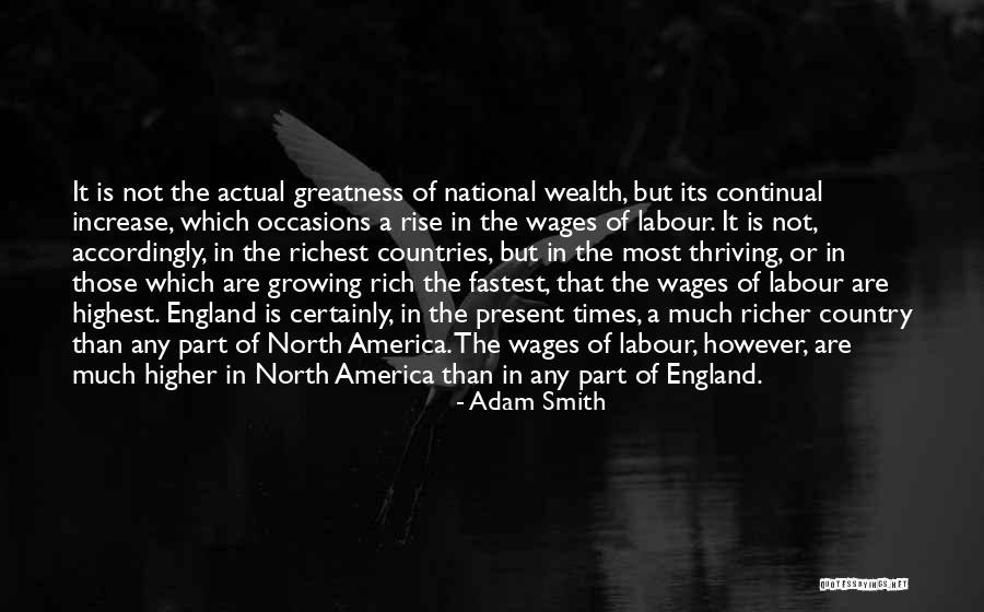 America's Greatness Quotes By Adam Smith America's Greatness Quotes By Adam Smith
